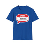 Hello My Name Is Grandad T-Shirt — Funny Grandfather Gift