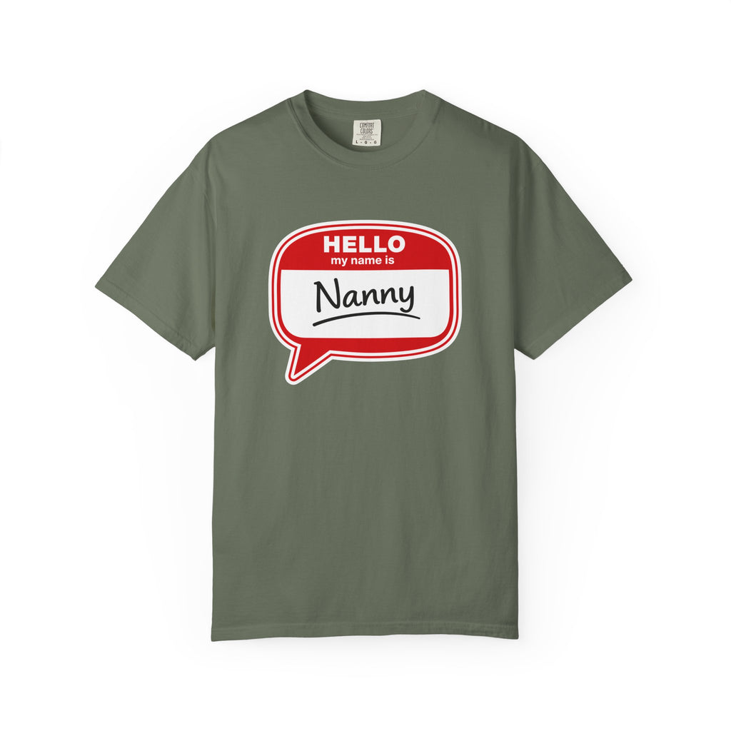 Hello My Name Is Nanny T-Shirt – Funny Name Tag Graphic Tee for Grandparents