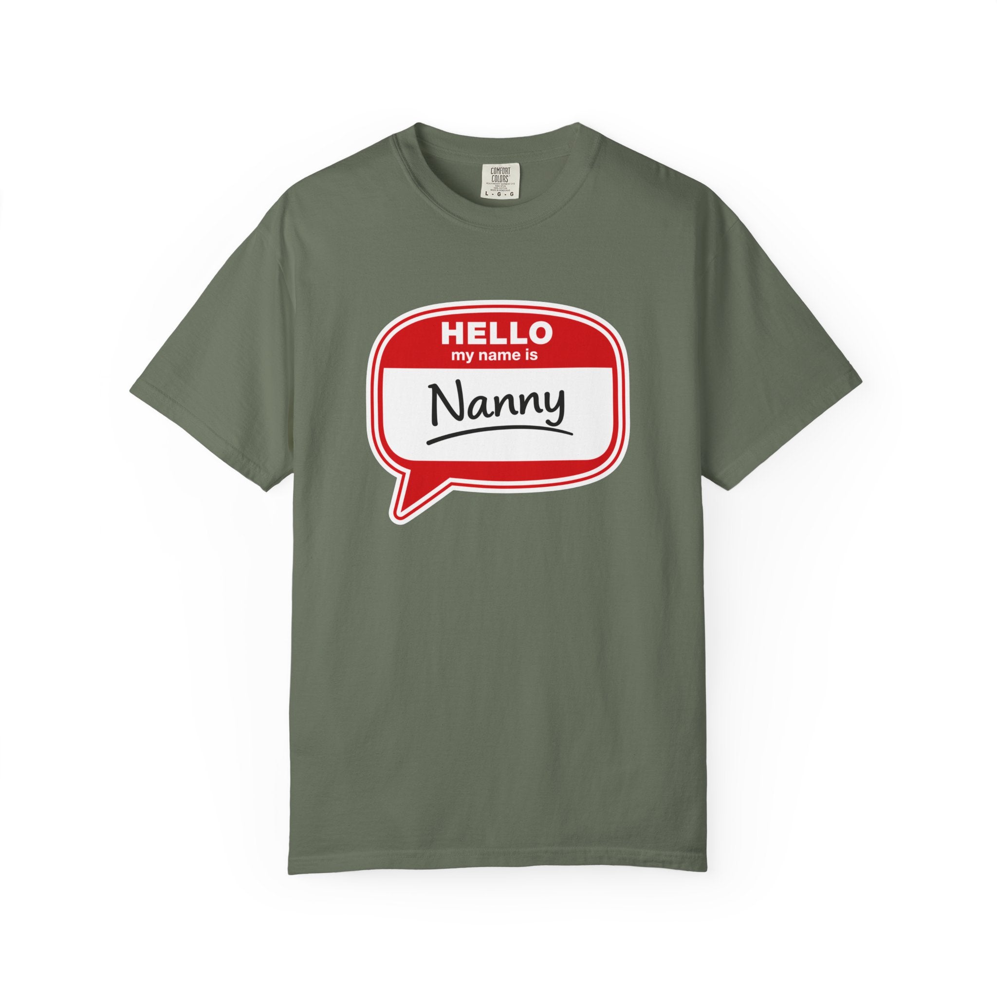 Hello My Name Is Nanny T-Shirt – Funny Name Tag Graphic Tee for Grandparents