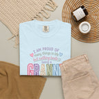 Granny Proud Tee — "I Am Proud of Many Things in Life But Nothing Beats Being a Granny"
