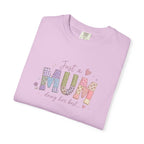 Just A “Mum” Doing Her Best T-Shirt