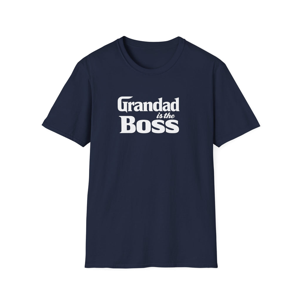 Grandad Is the Boss T-Shirt — Funny Grandpa Gift for Father’s Day & Birthdays