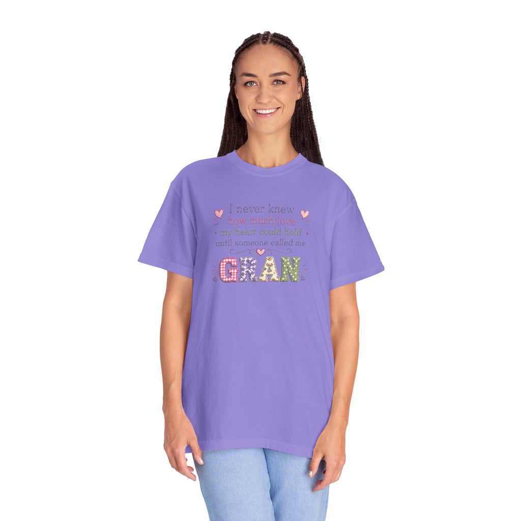 Gran Mom T-Shirt — "I never knew how much love my heart could hold until someone called me Gran" — Cute Floral Grandma Gift