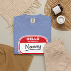 Hello My Name Is Nanny T-Shirt – Funny Name Tag Graphic Tee for Grandparents