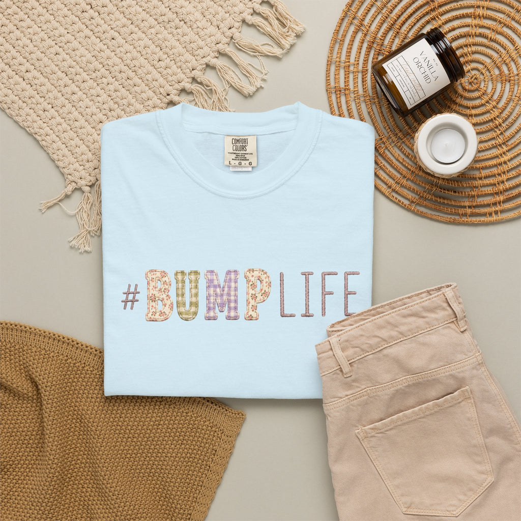 #BUMP LIFE Maternity Tee — Cute Pregnancy Shirt for Expecting Moms