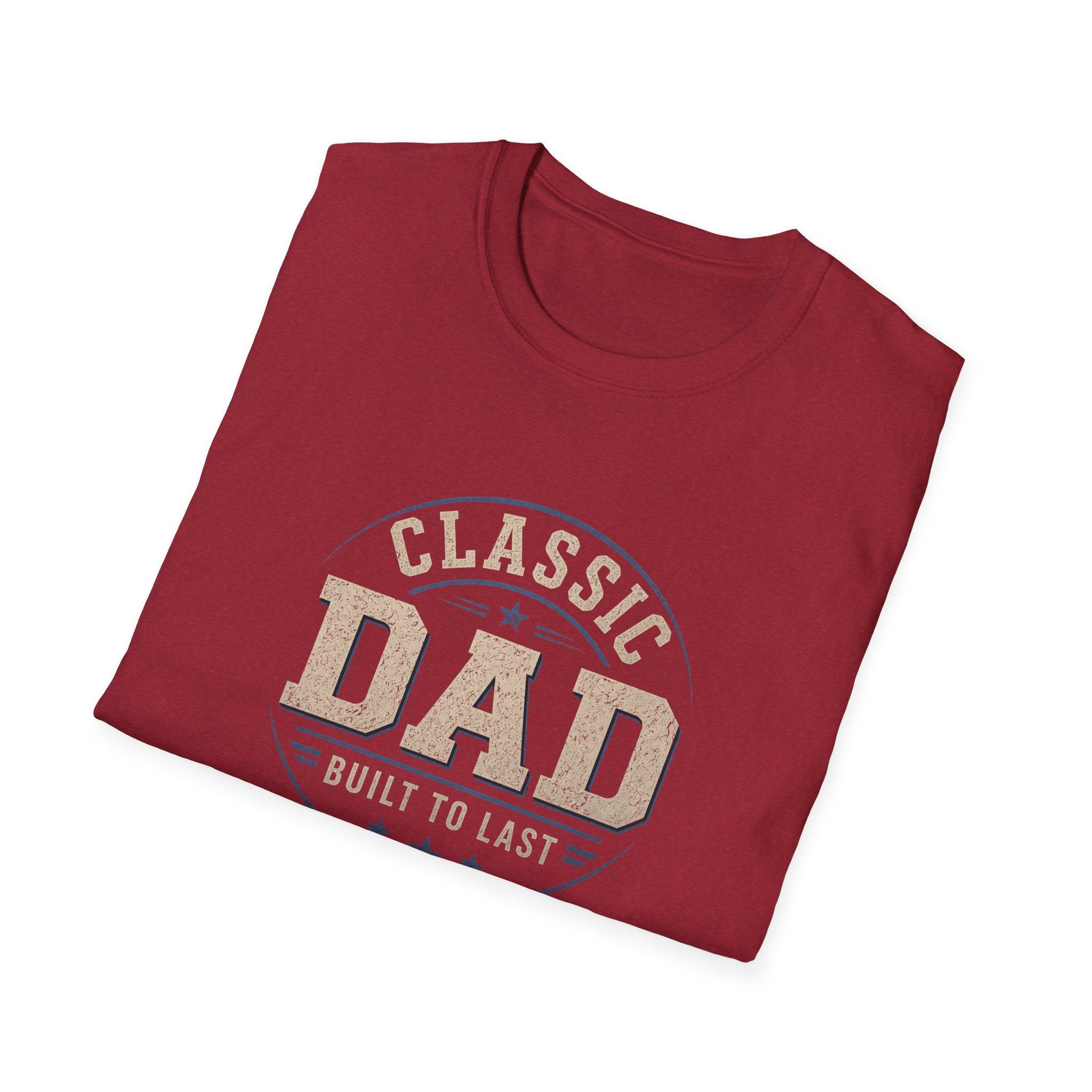 Classic Dad T-Shirt — "Built to Last" Father's Day Tee