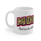 MOM Camo Mug — "Mom loves her little troops" Military Mom Coffee Cup