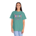 Nanas T-Shirt — "The World Needs Nanas" Cute Grandkids Gift Tee