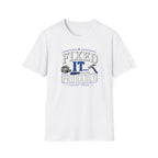 Fixed It... Probably T-Shirt — Funny DIY Handyman Repair Tee