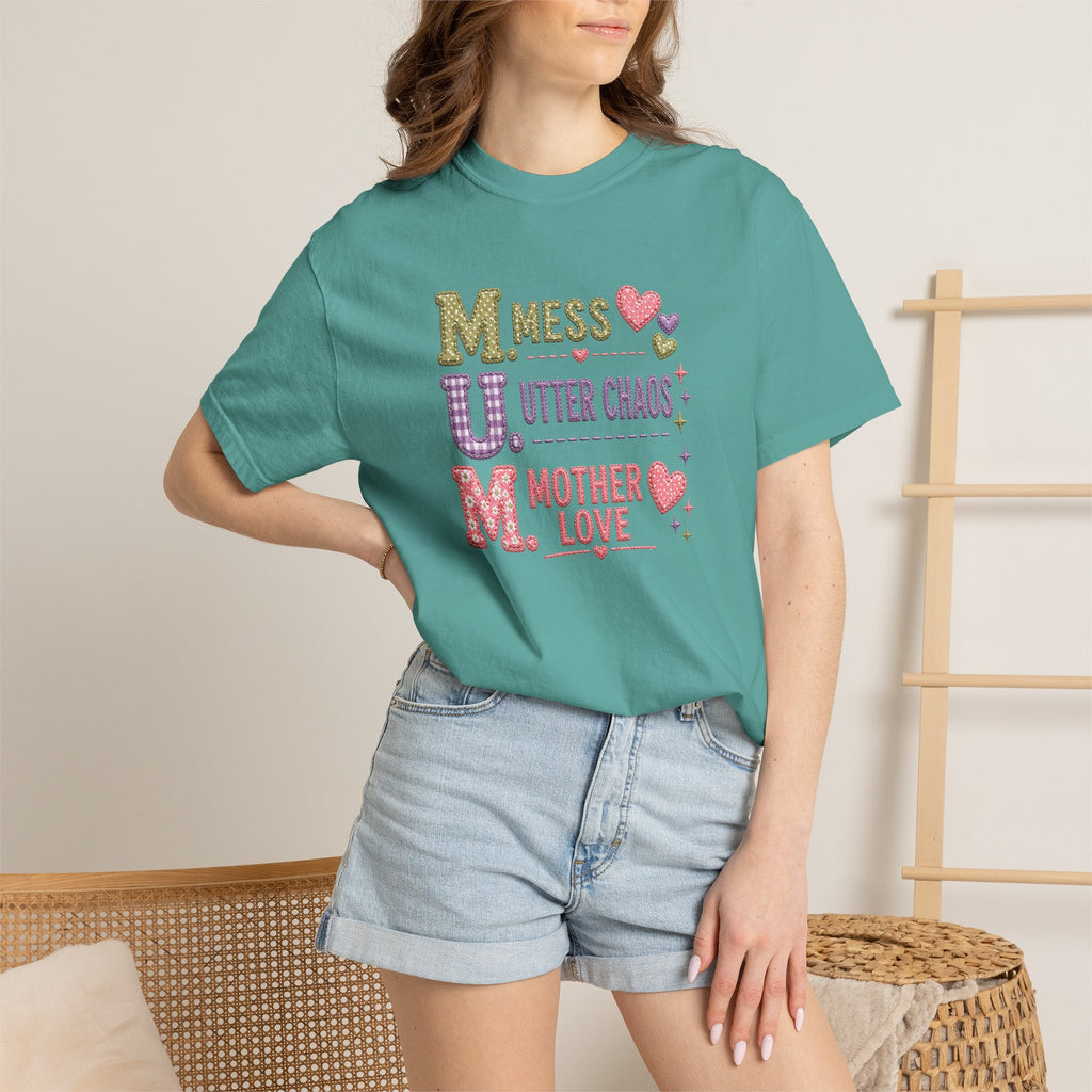 M.U.M. T‑Shirt — "Mess, Utter Chaos, Mother Love" Cute Mother's Day Tee
