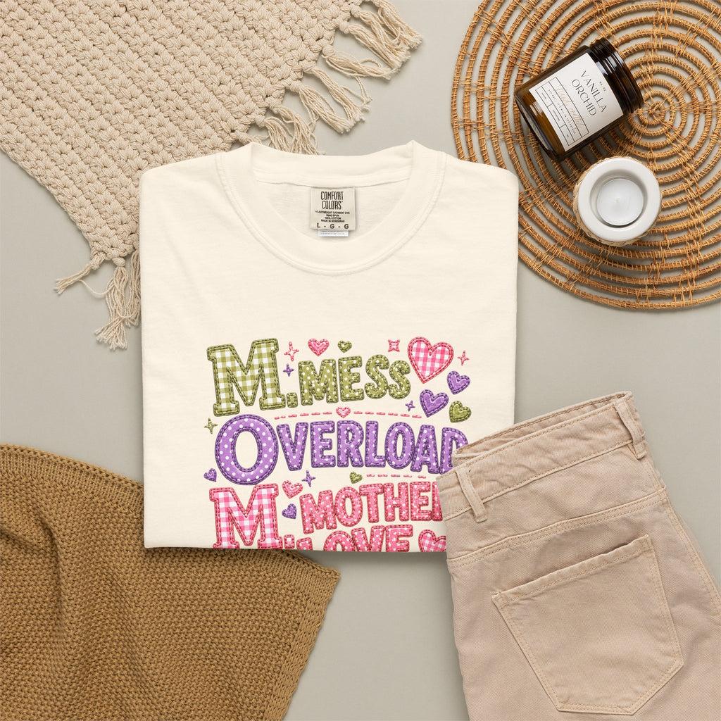Mom Overload T-Shirt — Cute 'Mess Overload Mother Love' Mother's Day Tee