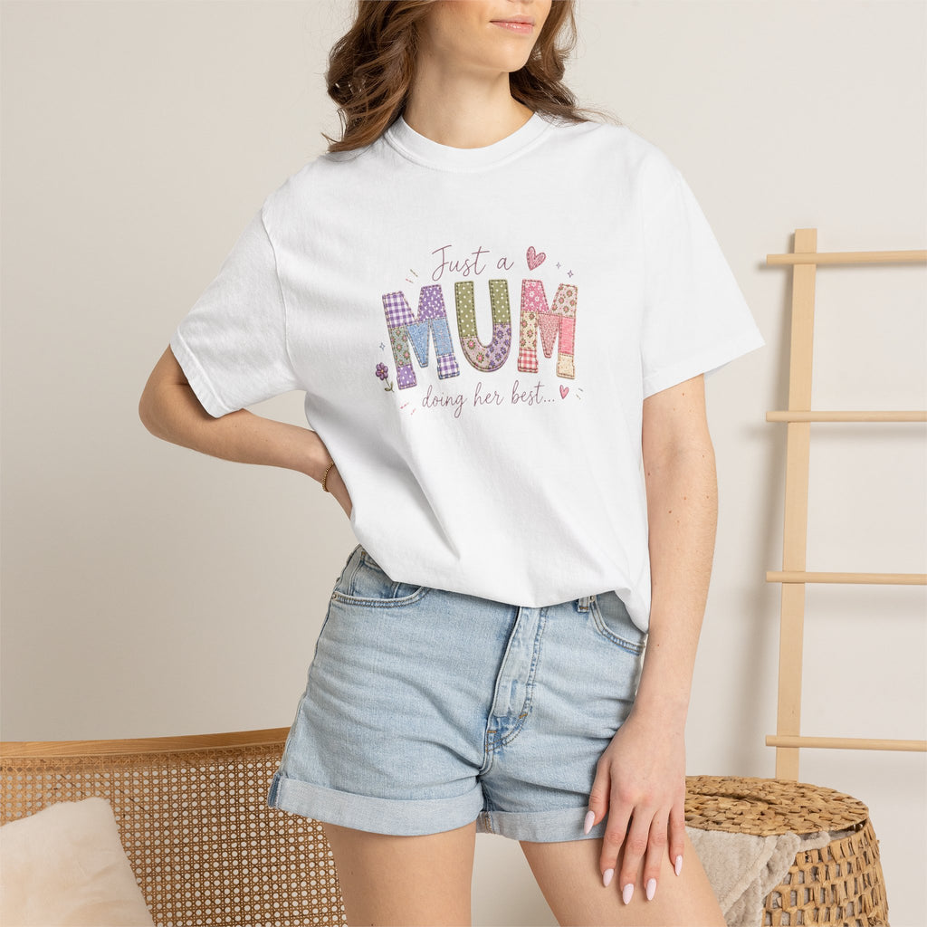 Just A “Mum” Doing Her Best T-Shirt