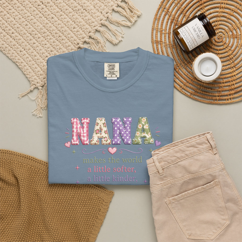 Nana Makes the World Better T-Shirt