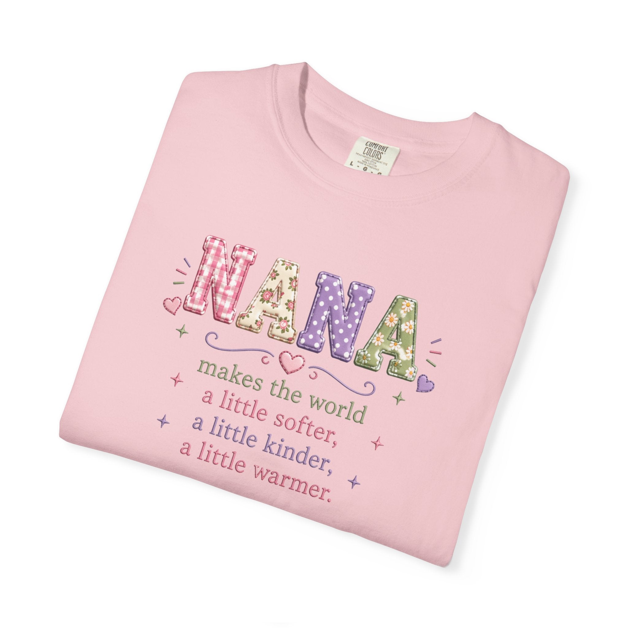 Nana Makes the World Better T-Shirt