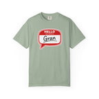 Hello My Name Is Gran T-Shirt – Funny Name Badge Tee for Grandmothers