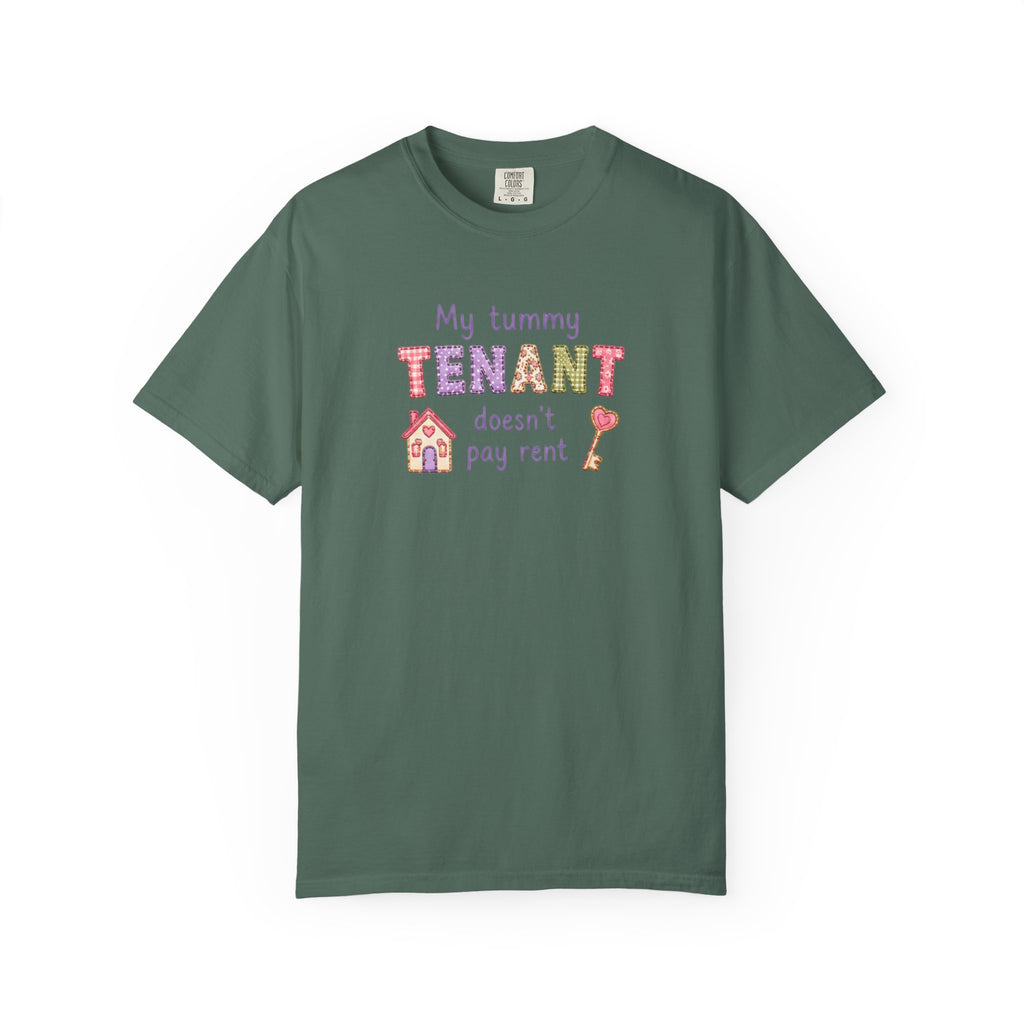 My Tummy Tenant Doesn't Pay Rent T-Shirt