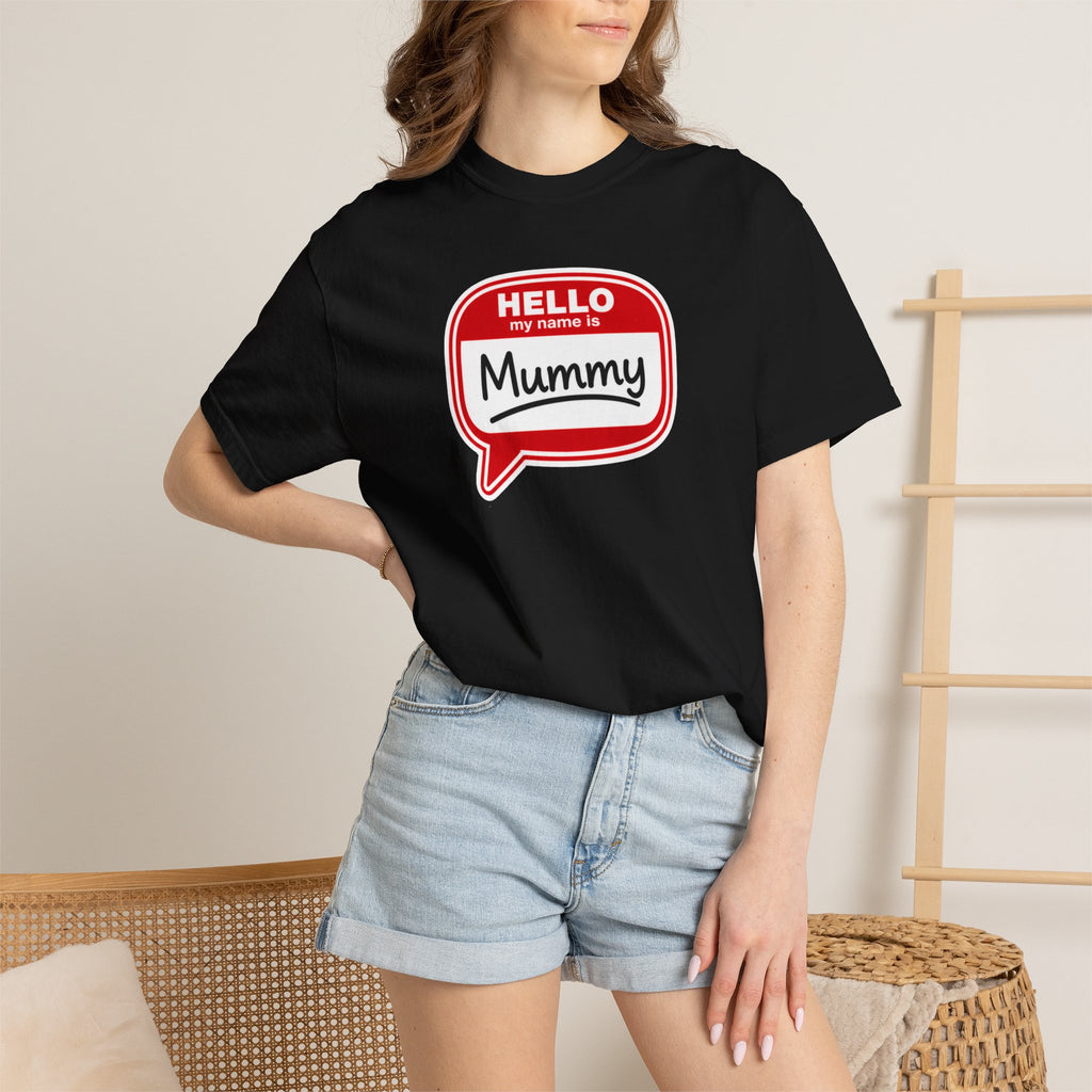 Hello My Name Is Mummy T-Shirt