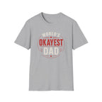 Funny "World's Okayest Dad" T-Shirt – Humorous Father's Day Gift
