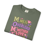 Mom Overload T-Shirt — Cute 'Mess Overload Mother Love' Mother's Day Tee