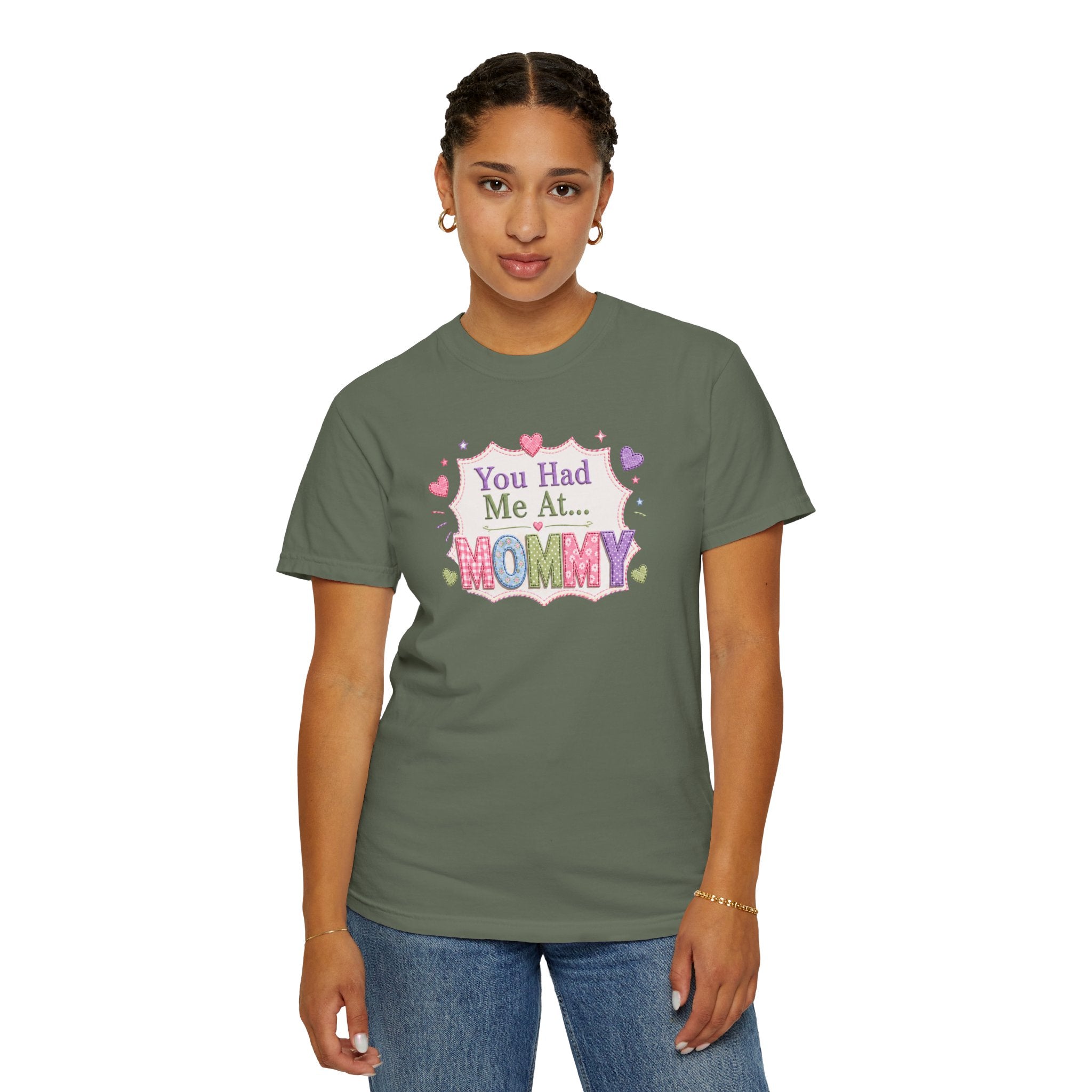 Mommy Love T-Shirt — "You Had Me At... Mommy" Cute Mother’s Day Tee