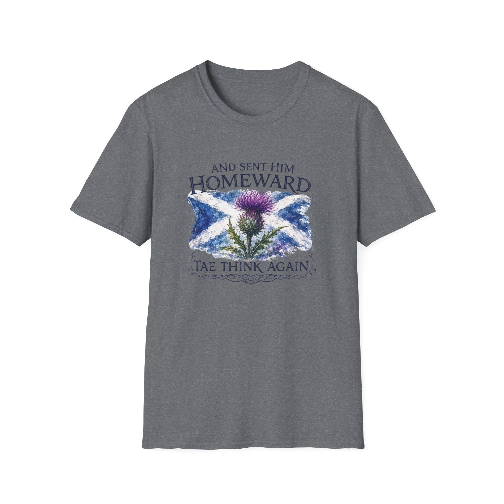 And Sent Him Homeward Scotland Flag Tee