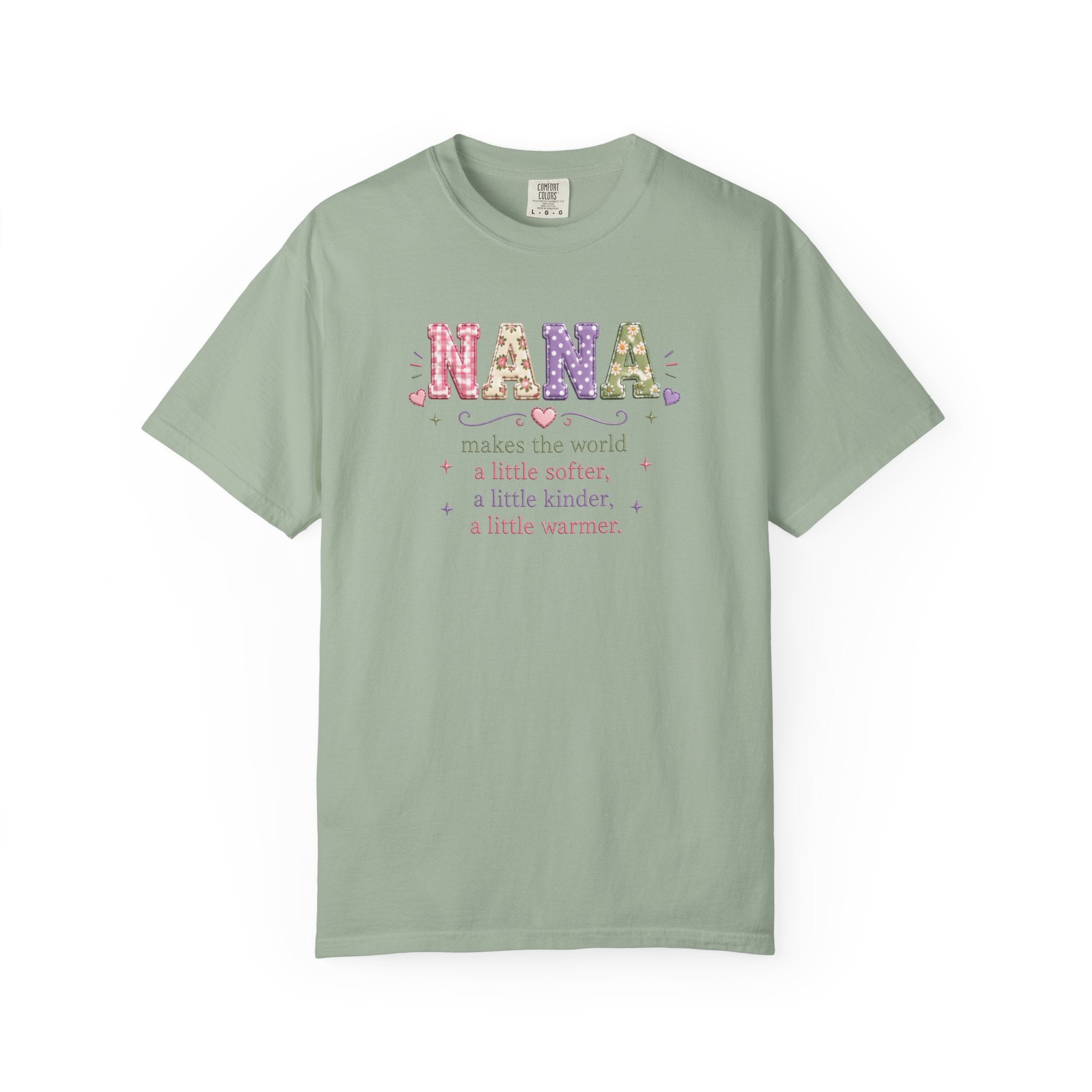Nana Makes the World Better T-Shirt
