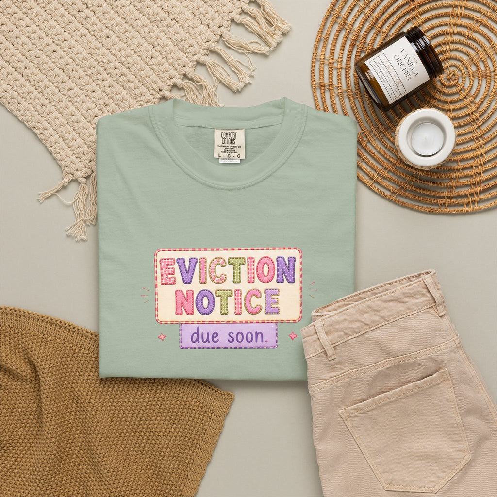Eviction Notice "Due Soon" Graphic T-Shirt