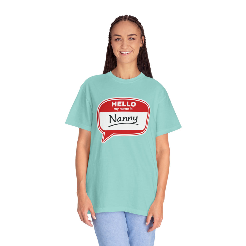 Hello My Name Is Nanny T-Shirt – Funny Name Tag Graphic Tee for Grandparents