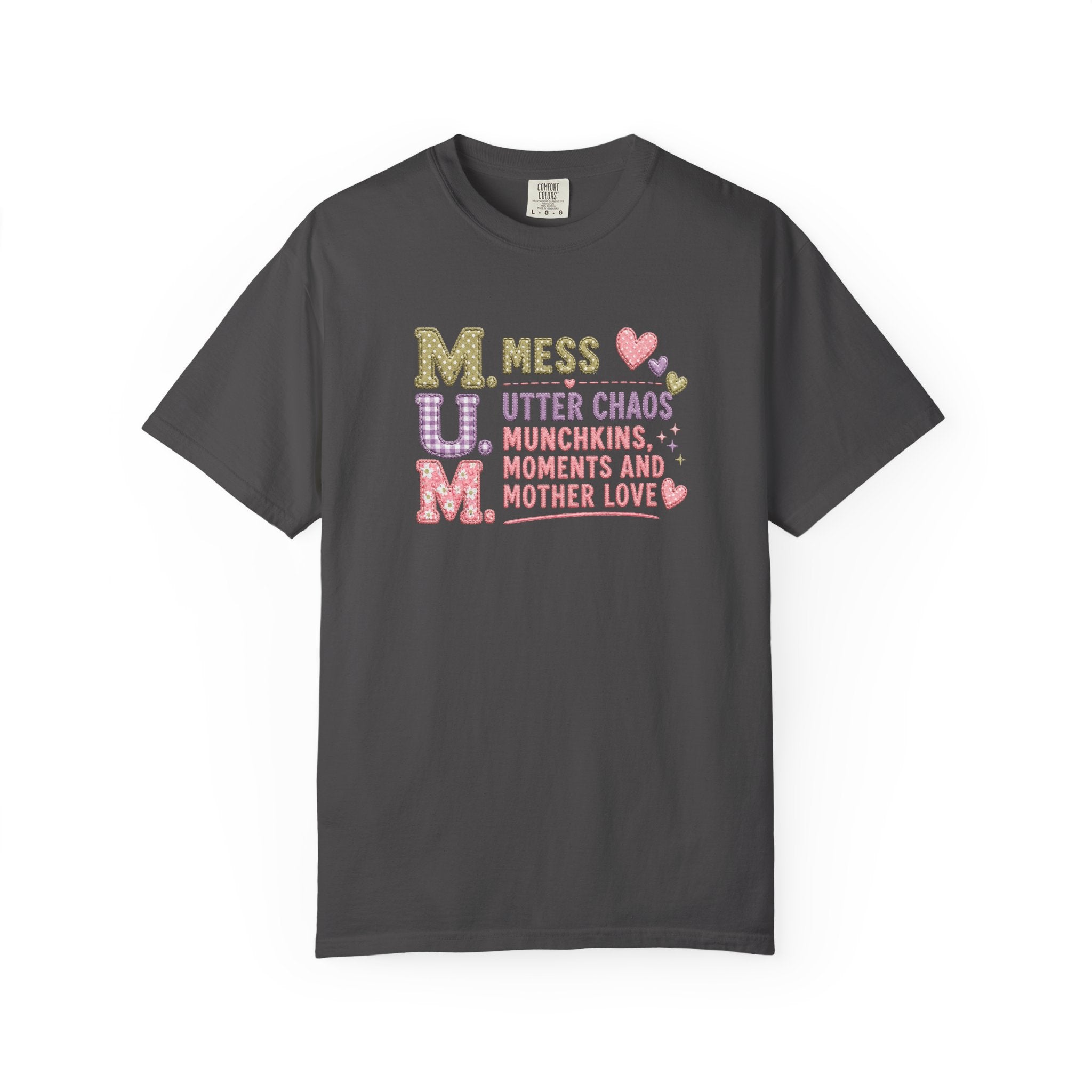 M.U.M. Mom Acronym Graphic Tee — Mess, Utter Chaos, Munchkins & Mother Love T-Shirt