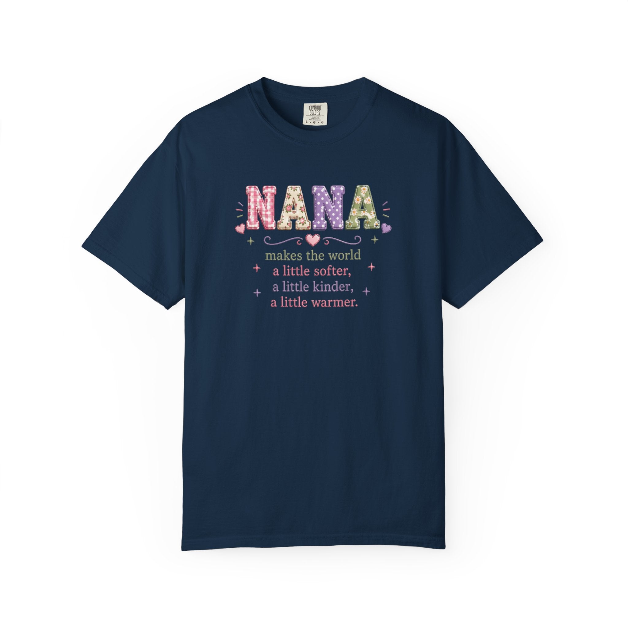 Nana Makes the World Better T-Shirt