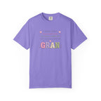 Gran Mom T-Shirt — "I never knew how much love my heart could hold until someone called me Gran" — Cute Floral Grandma Gift