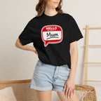 Hello My Name Is Mum T-Shirt