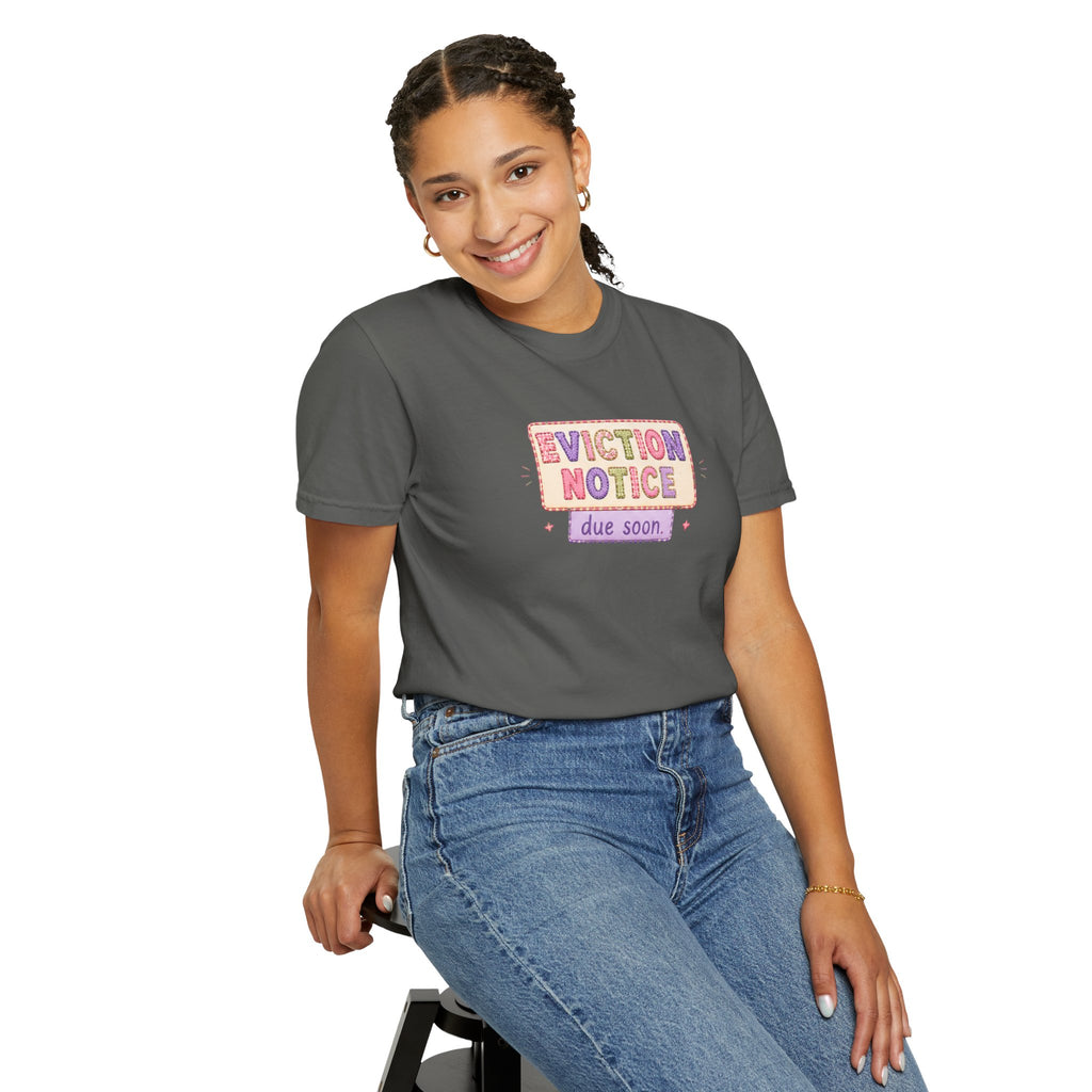 Eviction Notice "Due Soon" Graphic T-Shirt