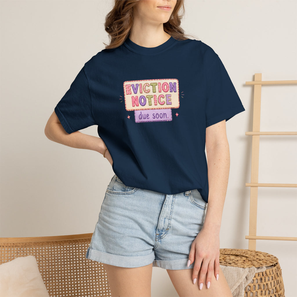 Eviction Notice "Due Soon" Graphic T-Shirt