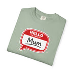 Hello My Name Is Mum T-Shirt