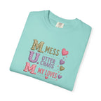 MUM Acronym Heart Graphic T-Shirt — "Mess Utter Chaos My Loves" Mother's Day Tee