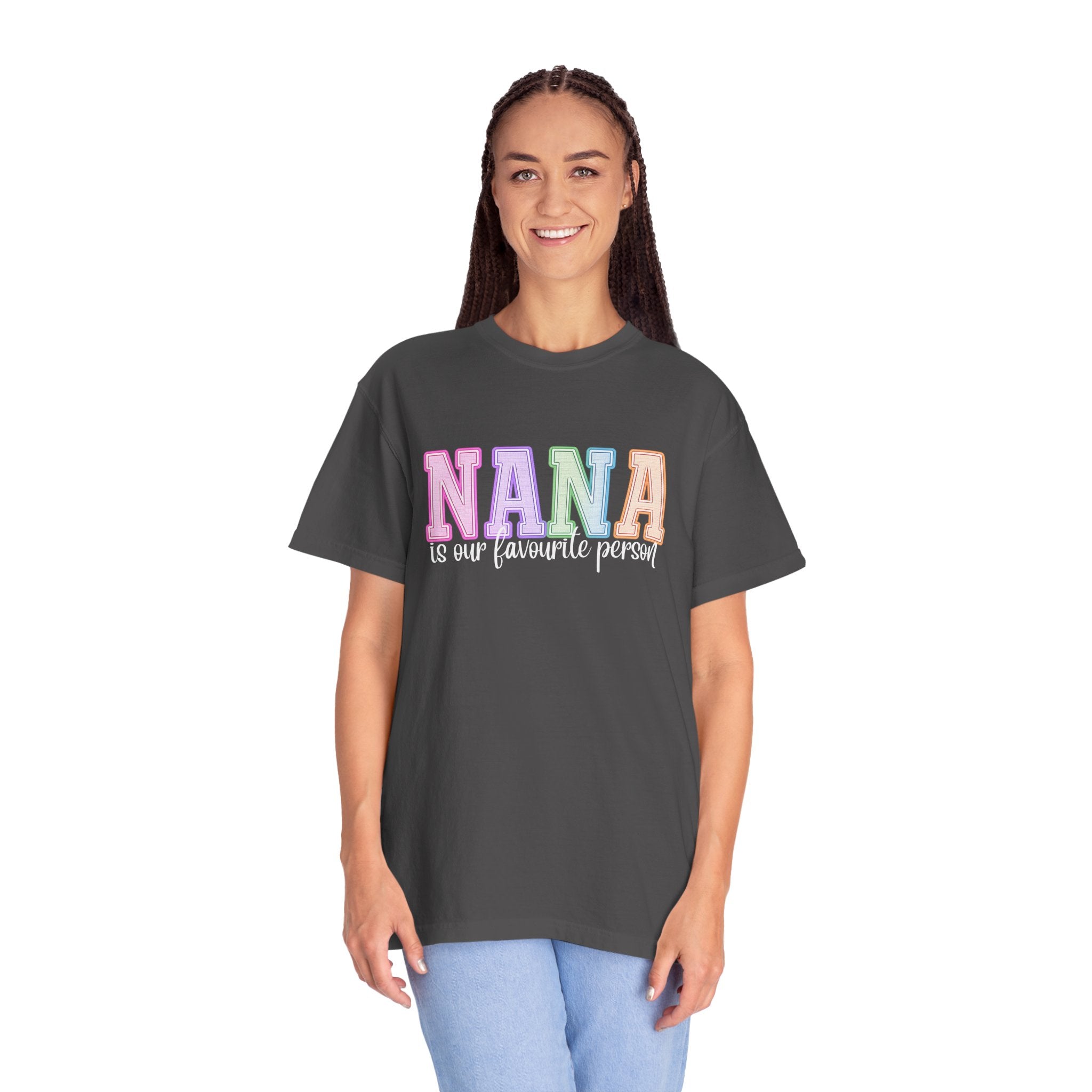 NANA Is Our Favourite Person Tee