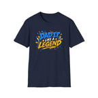 Dad It Like a Legend T-Shirt
