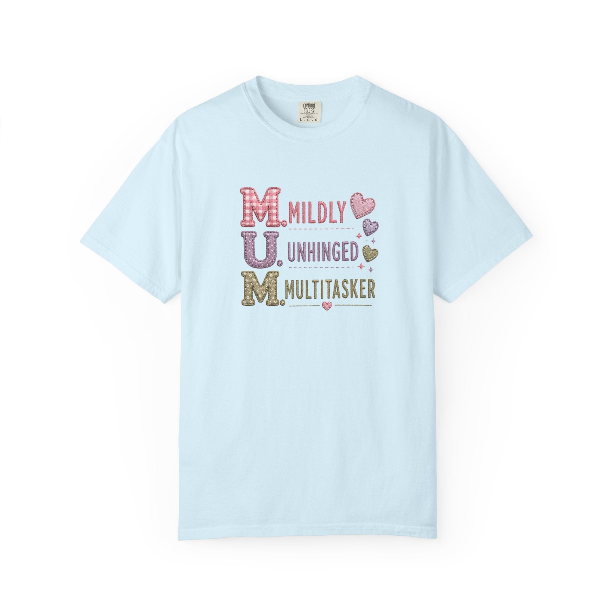 MUM Acronym T-Shirt – "Mildly Unhinged, Multitasker" Funny Mom Shirt