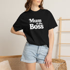 Mum Is The Boss T-Shirt — Funny Mother's Day Tee for Proud Moms
