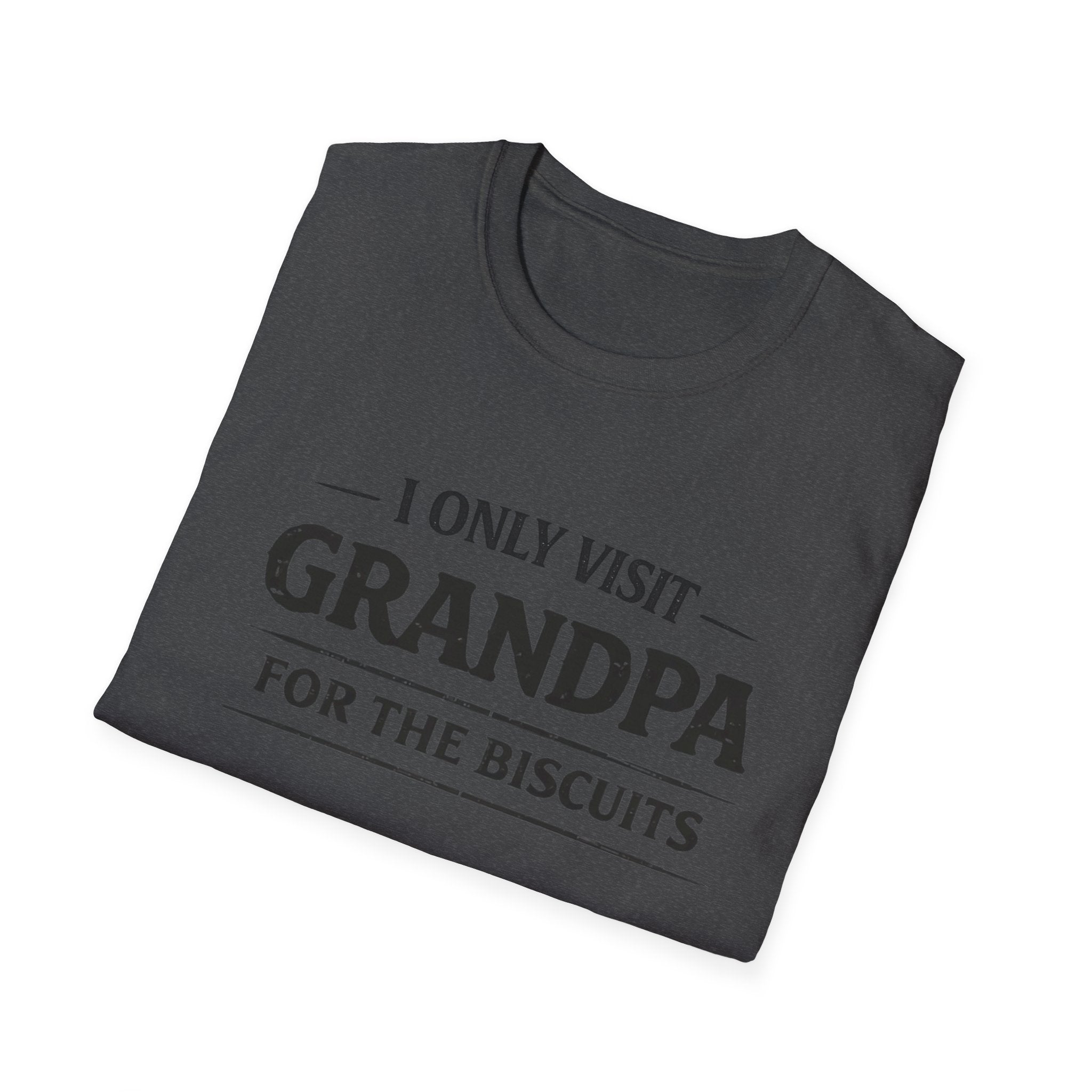 Grandpa Biscuits T-Shirt — "I Only Visit Grandpa For The Biscuits" Funny Family Tee