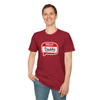 Hello My Name Is Daddy T-Shirt — Funny New Dad Gift for Father’s Day