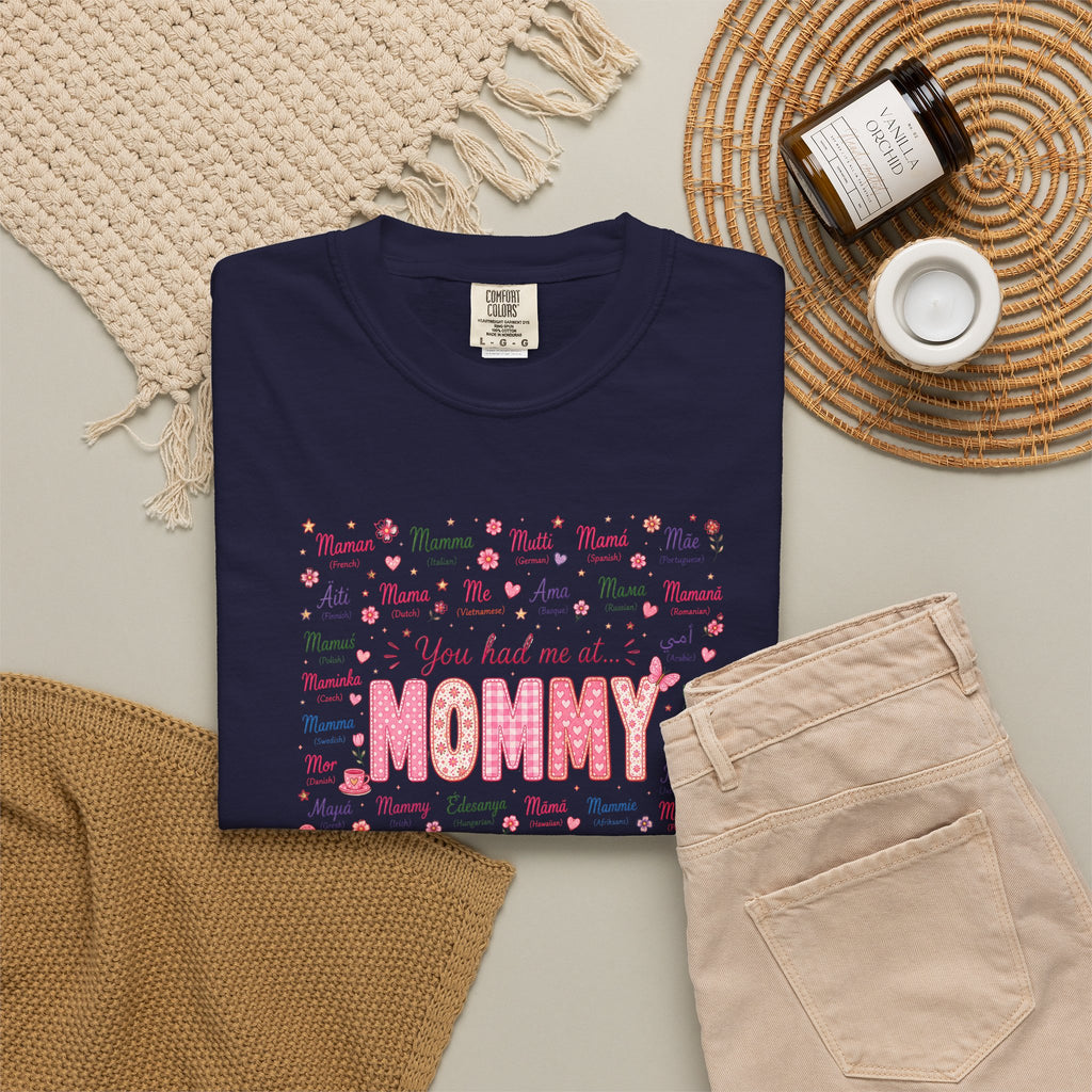 "You Had Me at Mommy" T-Shirt — Cute Mom Baby Shower Graphic Tee