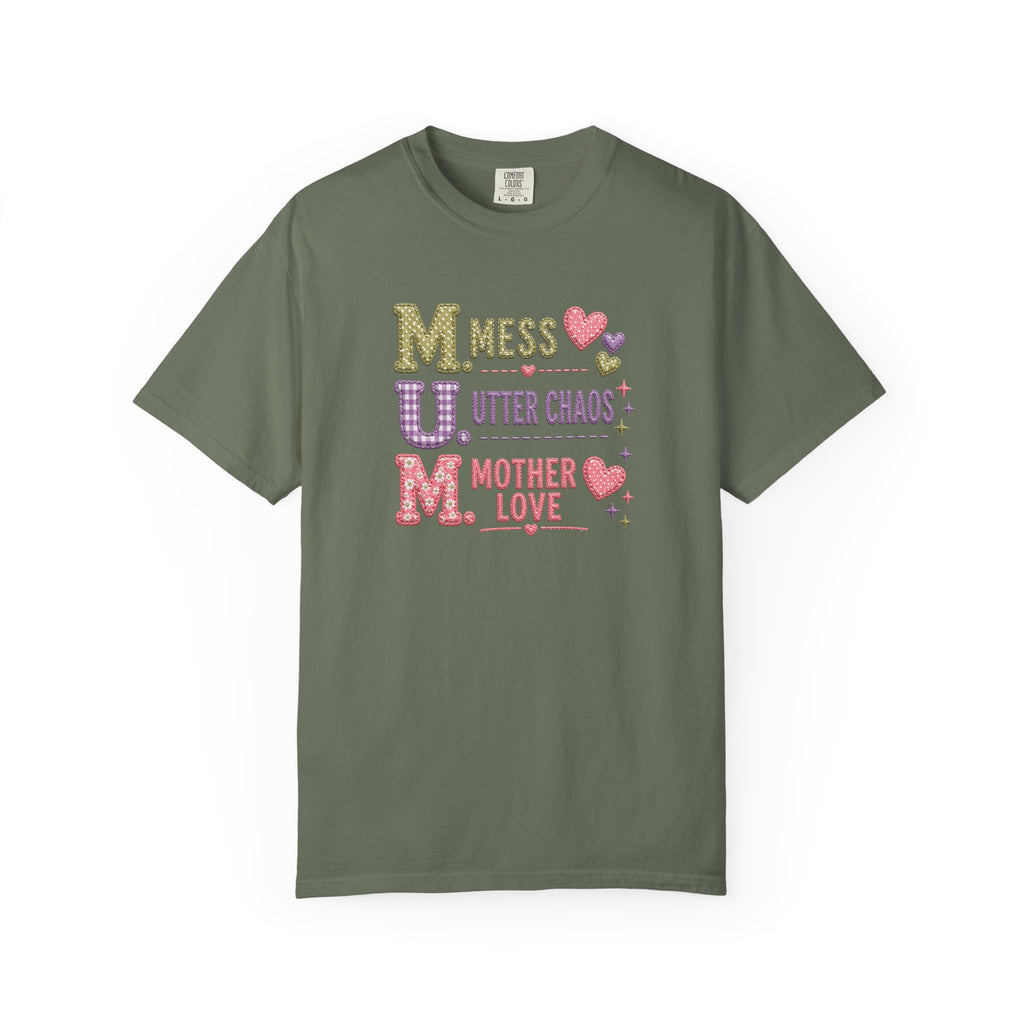 M.U.M. T‑Shirt — "Mess, Utter Chaos, Mother Love" Cute Mother's Day Tee