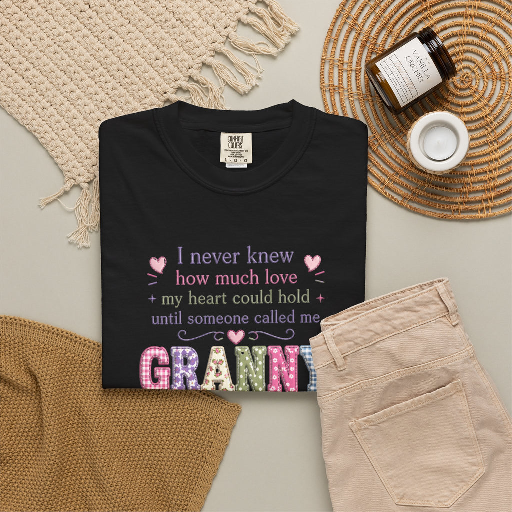 Granny Love T-Shirt — "I Never Knew How Much Love... Until Someone Called Me Granny"