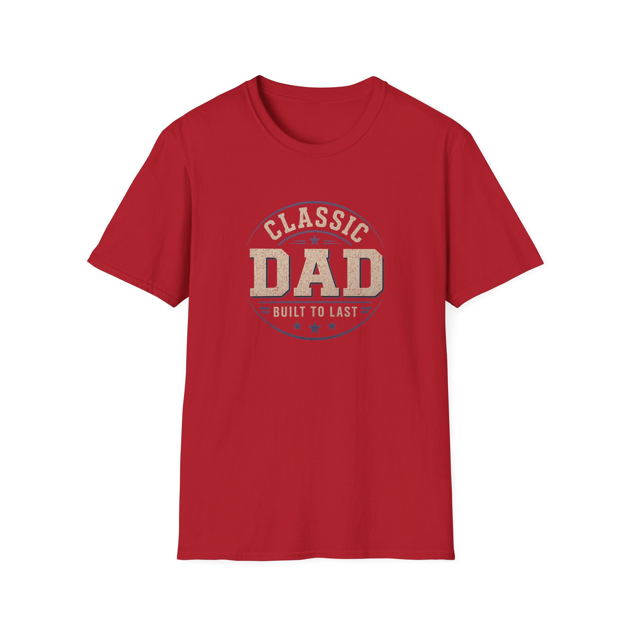 Classic Dad T-Shirt — "Built to Last" Father's Day Tee