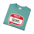 Hello My Name Is Gran T-Shirt – Funny Name Badge Tee for Grandmothers