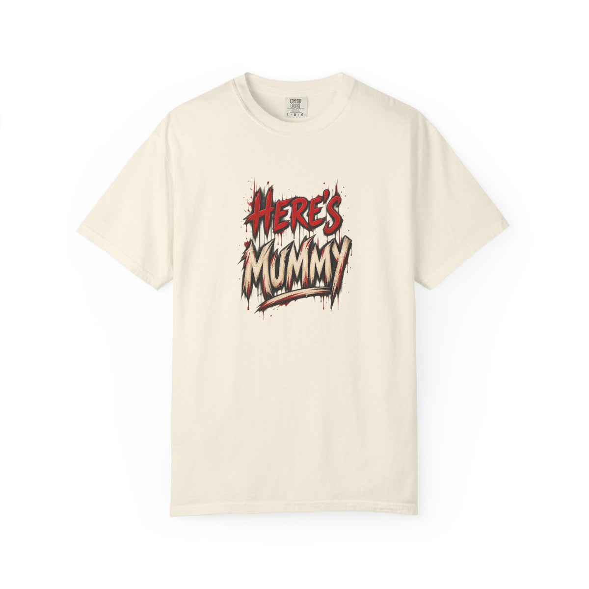 "Here's Mummy" Graphic T-Shirt