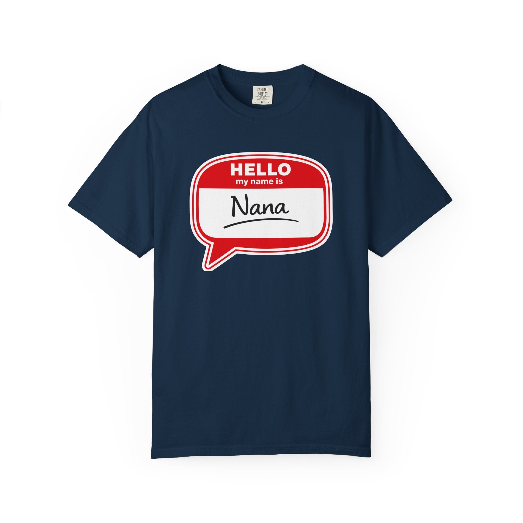 Hello My Name Is Nana T-Shirt