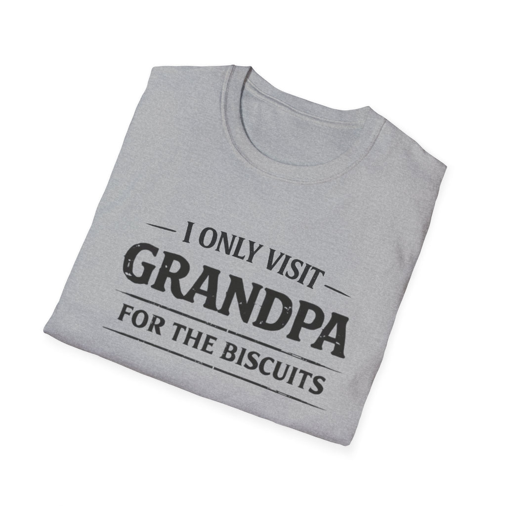 Grandpa Biscuits T-Shirt — "I Only Visit Grandpa For The Biscuits" Funny Family Tee